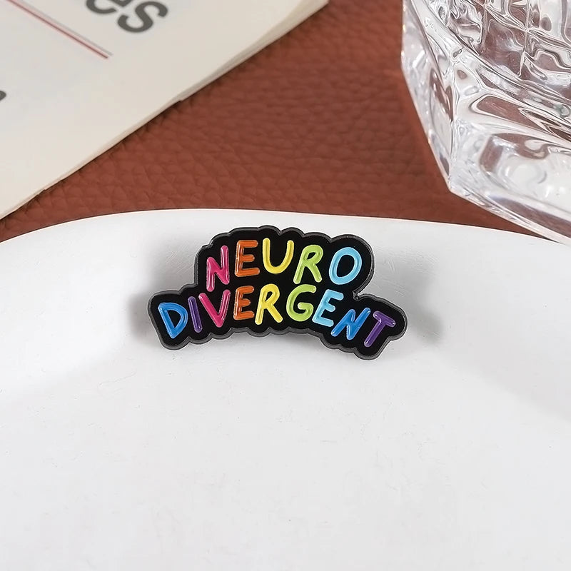 Neuro Divergent  Autism Enamel Pins Mental Health Awareness Brooches Clothes Lapel Badges Colorful Jewelry Gift Accessories