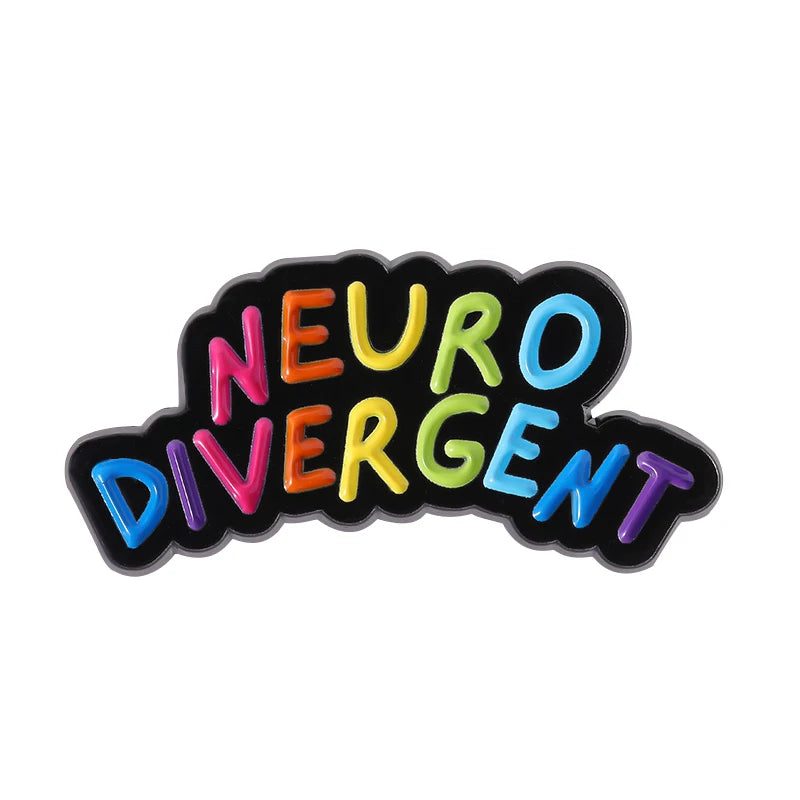Neuro Divergent  Autism Enamel Pins Mental Health Awareness Brooches Clothes Lapel Badges Colorful Jewelry Gift Accessories
