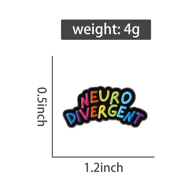Neuro Divergent  Autism Enamel Pins Mental Health Awareness Brooches Clothes Lapel Badges Colorful Jewelry Gift Accessories